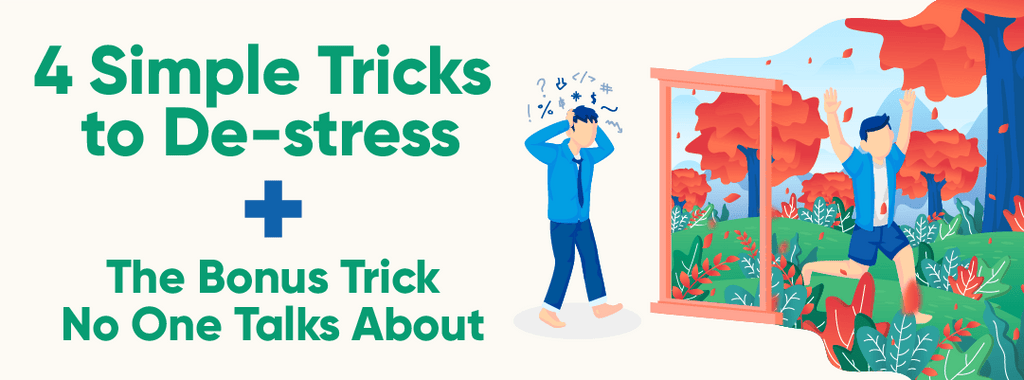 4 Easy Ways to De-Stress PLUS a Bonus Tip!