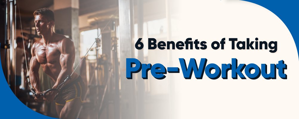 Unleash Your Potential: The Benefits of Pre-Workout Supplements
