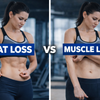 Fat Loss vs Muscle Loss: Which One Are You Losing?