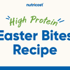 High Protein Easter Bites Recipe
